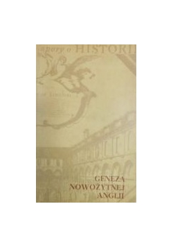 Geneza nowożytnej Anglii
