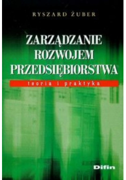Zarządzanie rozwojem przedsiębiorstwa