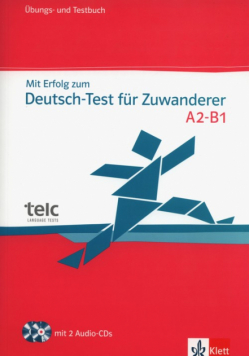 M Erfolog zum Deutsch- Test fur Zuwanderer A2-B1 Ubungs- und Testbuch +2CD