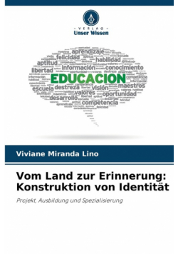 Vom Land zur Erinnerung