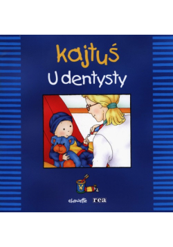Kajtuś U dentysty