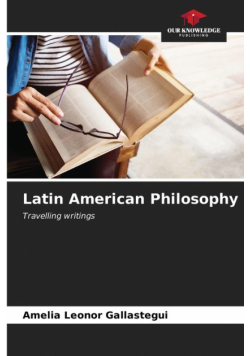 Latin American Philosophy