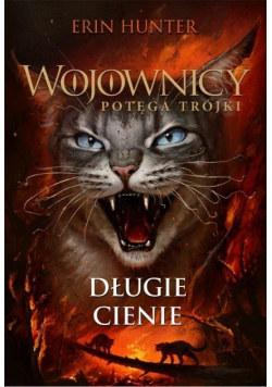 Wojownicy Potęga trójki Tom 5 Długie cienie