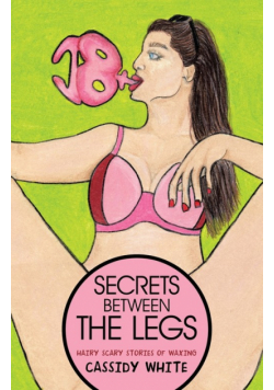 Secrets Between the Legs