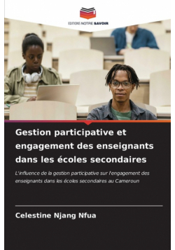 Gestion participative et engagement des enseignants dans les écoles secondaires