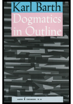 Dogmatics In Outline