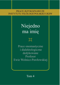 Niejedno ma imię