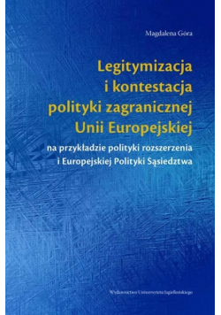 Legitymizacja i kontestacja polityki zagranicznej Unii Europejskiej