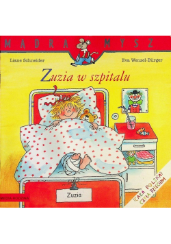 Mądra mysz Zuzia w szpitalu