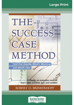 The Success Case Method (16pt Large Print Edition)
