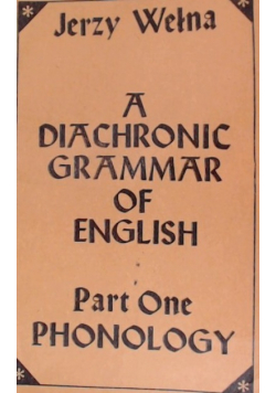A diachronic Grammar of English