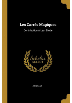 Les Carrés Magiques