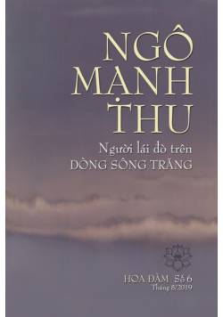 Ngô Mạnh Thu, Người Lái Đò Trên Dòng Sông Trăng
