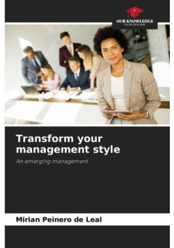 Transform your management style
