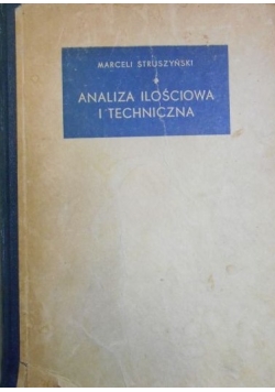 Analiza ilościowa i techniczna. Tom I