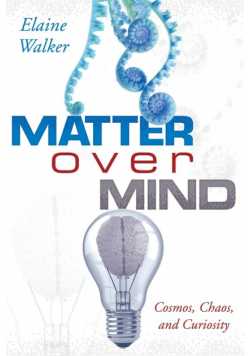 Matter Over Mind