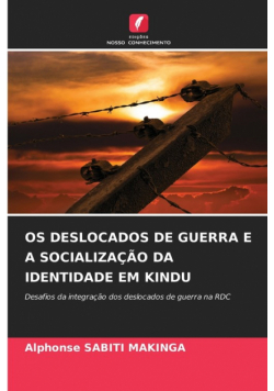 Os Deslocados De Guerra E A Socialização Da Identidade Em Kindu