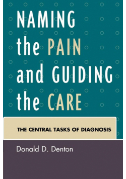 Naming the Pain and Guiding the Care