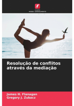 Resolução de conflitos através da mediação