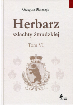 Herbarz szlachty żmudzkiej, Tom 6