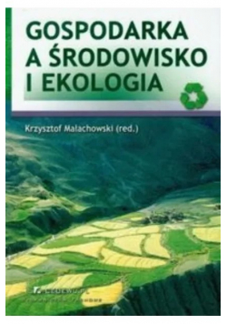 Gospodarka a środowisko i ekologia