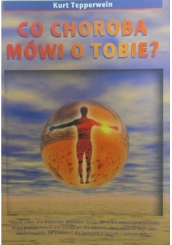 Co choroba mówi o Tobie