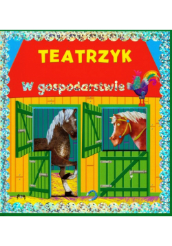 Teatrzyk W gospodarstwie