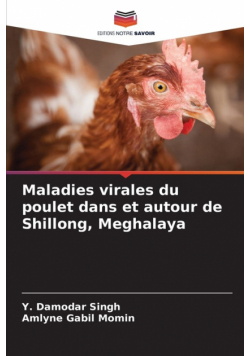 Maladies virales du poulet dans et autour de Shillong, Meghalaya