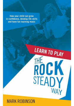 Learn To Play The Rocksteady Way
