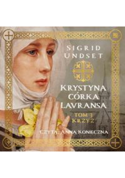 Krystyna córka Lavransa. Krzyż