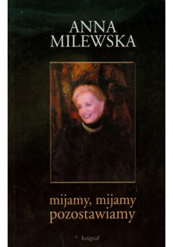 Mijamy mijamy pozostawiamy