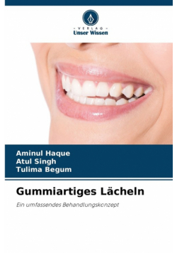 Gummiartiges Lächeln