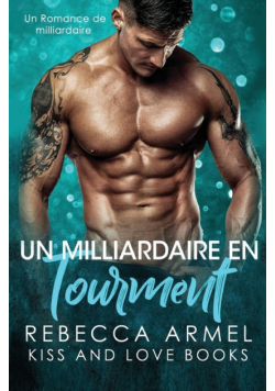 Un Milliardaire en Tourment