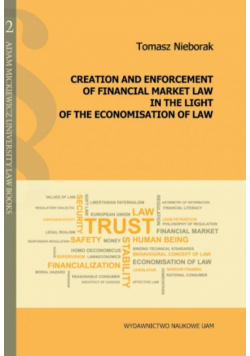 Creation and enforcement of financial market law in the light of the economisation of law