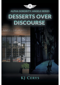 Desserts Over Discourse