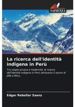 La ricerca dell'identità indigena in Perù