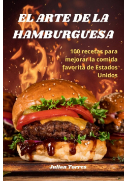 El Arte De La Hamburguesa