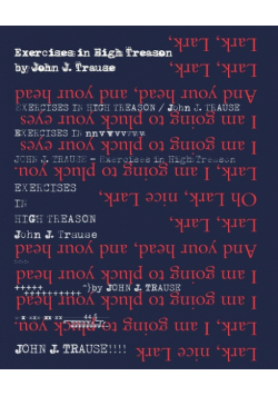 Exercises in High Treason
