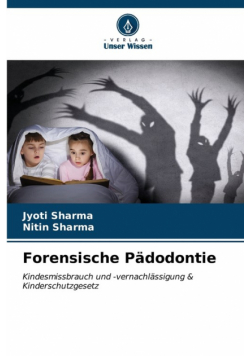 Forensische Pädodontie