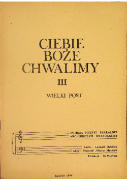 Ciebie Boże chwalmy III Wielki Post