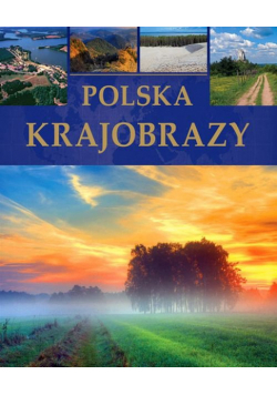 Polska. Krajobrazy