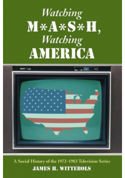 Watching M*A*S*H, Watching America
