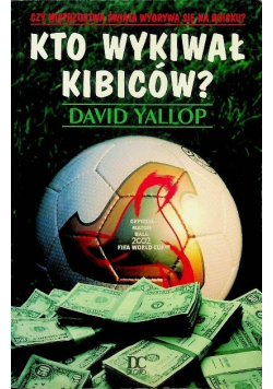 Kto wykiwał kibiców