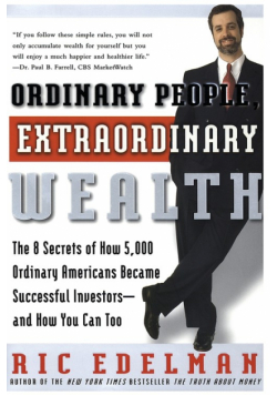 Ordinary People, Extraordinary Wealth