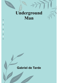 Underground Man