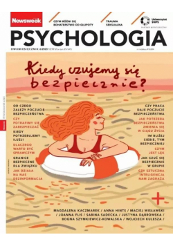 Newsweek Psychologia 6/2023 Kiedy czujemy się..