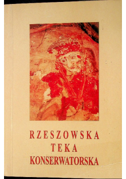 Rzeszowska Teka Konserwatorska Tom 3 i 4