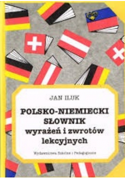 Polsko - niemiecki słownik wyrażeń i zwrotów lekcyjnych