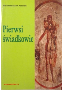 Pierwsi świadkowie Pisma Ojców Apostolskich