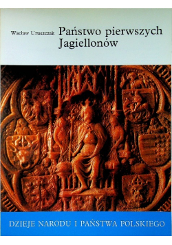 Państwo pierwszych Jagiellonów
